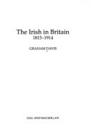 Cover of The Irish in Britain, 1815-1914