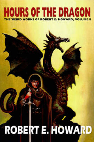 Cover of Robert E. Howard's Hour Of The Dragon