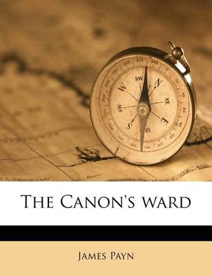 Book cover for The Canon's Ward