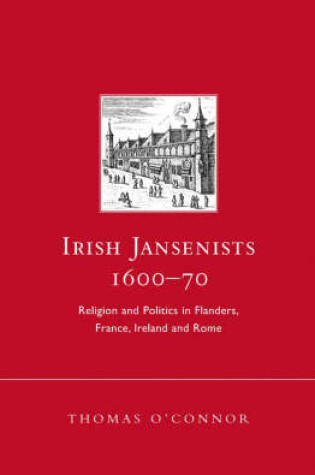 Cover of Irish Jansenists, 1600-70