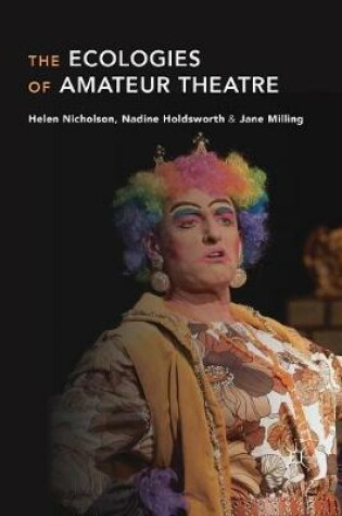 Cover of The Ecologies of Amateur Theatre