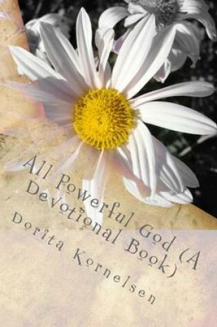 Cover of All Powerful God (A Devotional Book)