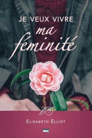 Cover of Je Veux Vivre Ma F