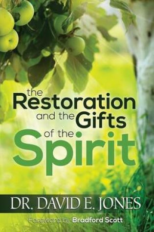 Cover of The Restoration and the Gifts of the Spirit