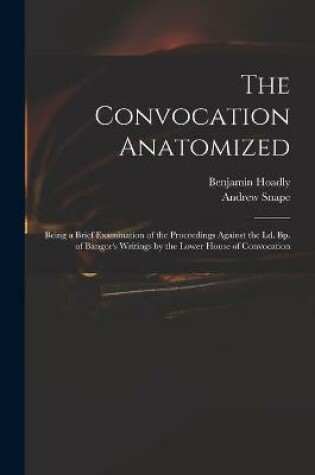 Cover of The Convocation Anatomized