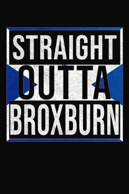 Book cover for Straight Outta Broxburn