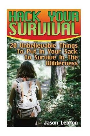 Cover of Hack Your Survival