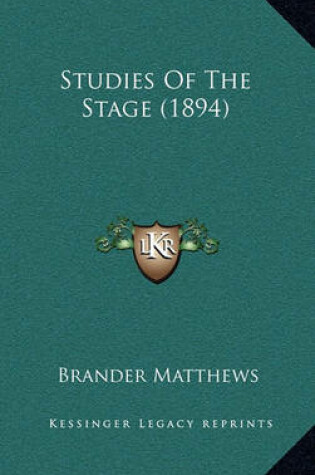 Cover of Studies of the Stage (1894)