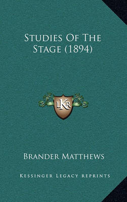 Book cover for Studies of the Stage (1894)