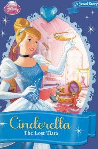 Cover of Cinderella: The Lost Tiara