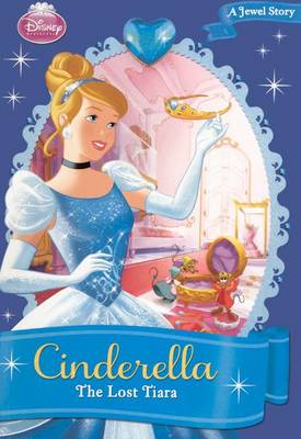 Cover of Cinderella: The Lost Tiara