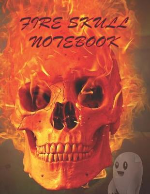 Book cover for Fire Skull NOTEBOOK