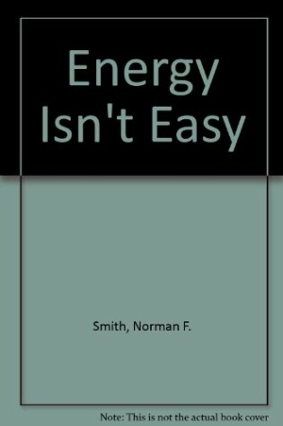 Cover of Energy Isnt Easy