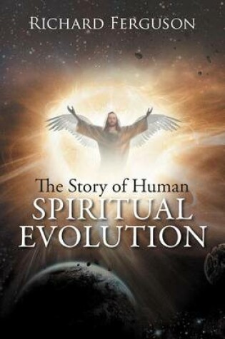 Cover of The Story of Human Spiritual Evolution