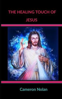 Book cover for The Healing Touch of Jesus