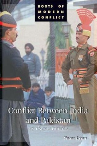 Cover of Conflict Between India and Pakistan: An Encyclopedia