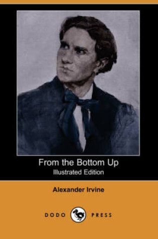 Cover of From the Bottom Up (Illustrated Edition) (Dodo Press)