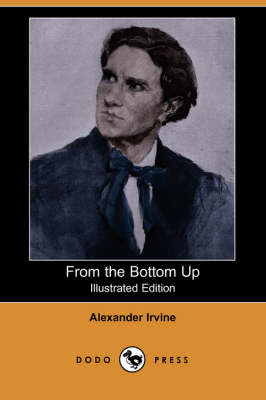 Book cover for From the Bottom Up (Illustrated Edition) (Dodo Press)