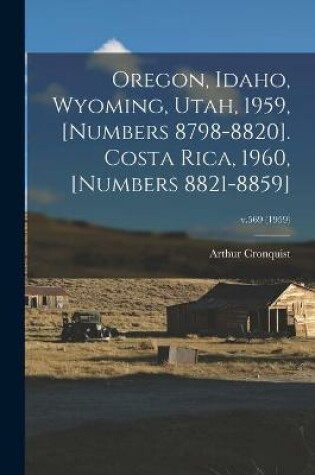 Cover of Oregon, Idaho, Wyoming, Utah, 1959, [numbers 8798-8820]. Costa Rica, 1960, [numbers 8821-8859]; v.569 (1959)