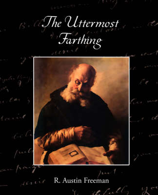 Book cover for The Uttermost Farthing a Savant's Vendetta