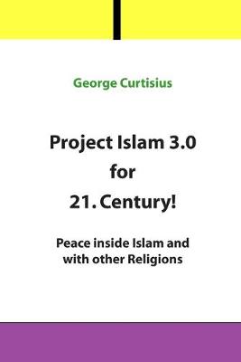 Book cover for Project Islam 3.0 for 21. Century!