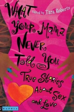 Cover of What Your Mama Never Told You