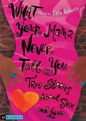 Book cover for What Your Mama Never Told You
