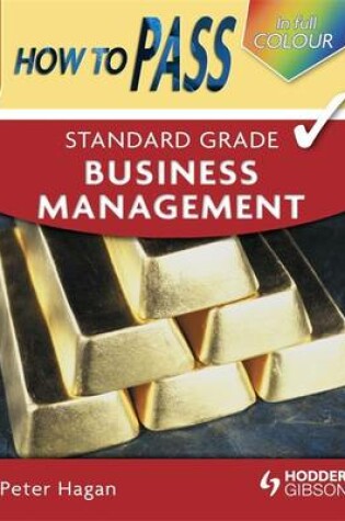 Cover of How to Pass Standard Grade Business Management