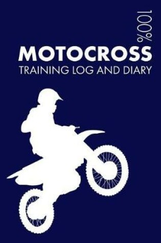 Cover of Motocross Training Log and Diary