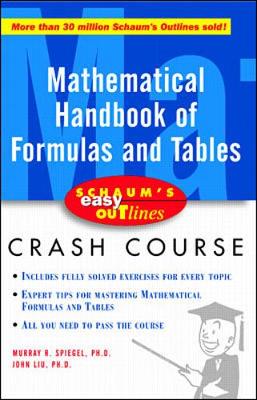 Book cover for Schaum's Easy Outline of Mathematical Handbook of Formulas and Tables