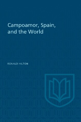 Cover of Campoamor, Spain, and the World