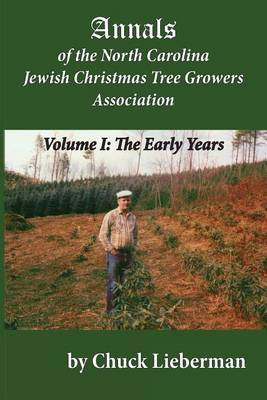 Book cover for Annals of the North Carolina Jewish Christmas Tree Growers Association