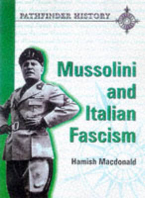 Book cover for Mussolini and Italian Fascism