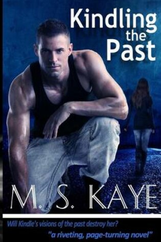 Cover of Kindling the Past