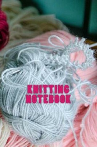 Cover of Knitting Notebook