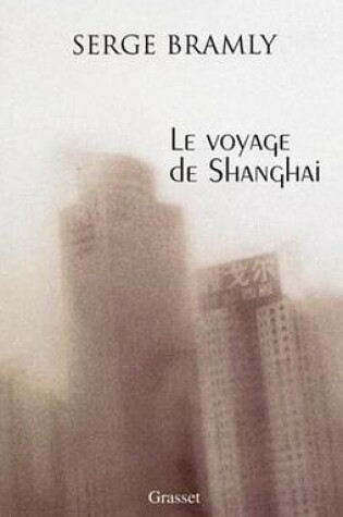 Cover of Le Voyage de Shanghai