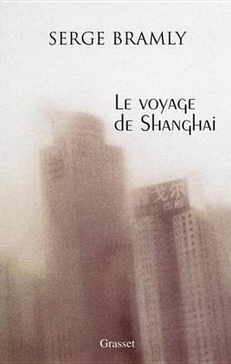 Book cover for Le Voyage de Shanghai