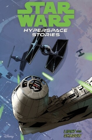 Cover of Star Wars Hyperspace Stories: Light and Shadow