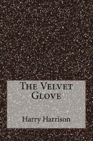 Cover of The Velvet Glove