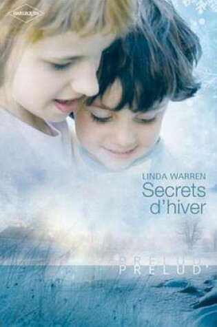 Cover of Secrets D'Hiver (Harlequin Prelud')