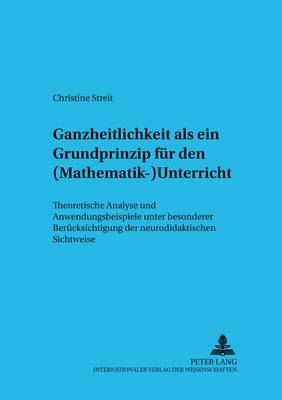 Book cover for Ganzheitlichkeit ALS Ein Grundprinzip Fuer Den (Mathematik-)Unterricht