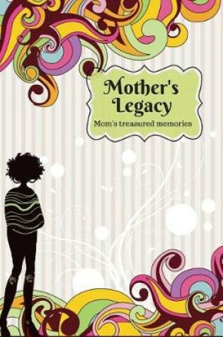 Cover of Mother's Legacy