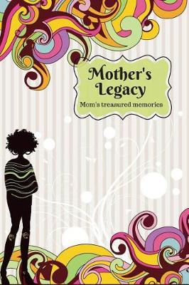 Cover of Mother's Legacy