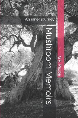 Cover of Mushroom Memoirs