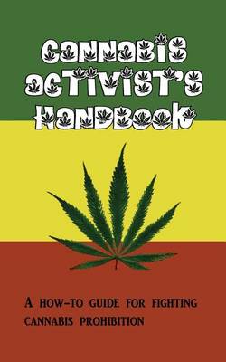 Book cover for Cannabis Activist's Handbook