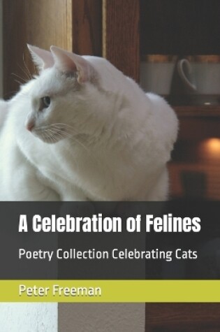 Cover of A Celebration of Felines