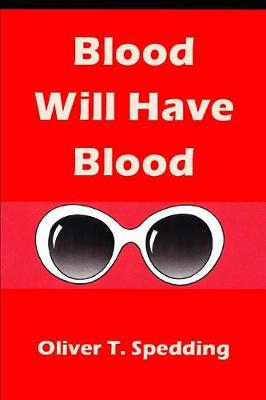 Book cover for Blood Will Have Blood