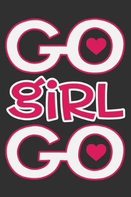 Book cover for Go Girl Go