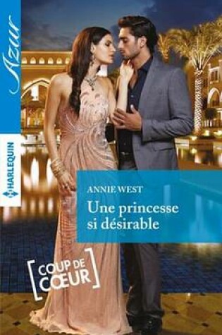Cover of Une Princesse Si Desirable