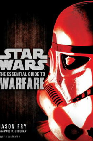 Cover of Star Wars - The Essential Guide to Warfare
